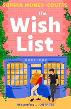 The Wish List (eBook, ePUB) - Money-Coutts, Sophia