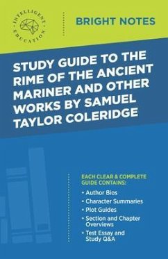 Study Guide to The Rime of the Ancient Mariner and Other Works by Samuel Taylor Coleridge (eBook, ePUB)