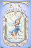 Air: Sylphs, Spirits, & Swan Maidens (Elemental Anthology, #3) (eBook, ePUB)