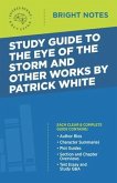 Study Guide to The Eye of the Storm and Other Works by Patrick White (eBook, ePUB)