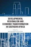 Developmental Regionalism and Economic Transformation in Southern Africa (eBook, ePUB)
