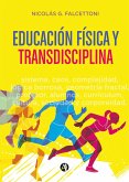 Educación física y transdisciplina (eBook, ePUB)