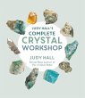 Judy Hall's Complete Crystal Workshop... - Bild 1