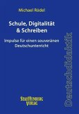 Schule, Digitalität & Schreiben (eBook, PDF)