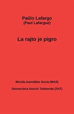 La rajto je pigro (eBook, ePUB) - Lafargo (Paul Lafargue), Paulo