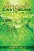 Angels Success and Prosperity: Become a Mover and Shaker of Your Reality (eBook, ePUB)