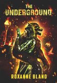 The Underground (The Underground Series, #1) (eBook, ePUB)