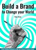 Build a Brand to Change your World (eBook, ePUB)