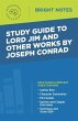 Study Guide to Lord Jim and Other Works... - Bild 1