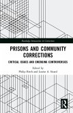 Prisons and Community Corrections (eBook, ePUB)