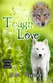 Tough Love (Campbell Wildlife Preserve, #13) (eBook, ePUB)