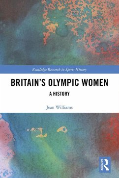 Britain's Olympic Women (eBook, ePUB) - Williams, Jean
