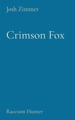 Crimson Fox - Zimmer, Josh