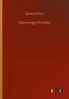 Zum ewigen Frieden - Kant, Immanuel