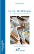 Le conflit esthétique - Bild 1