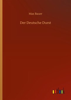 Der Deutsche Durst - Bauer, Max