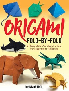 Origami Fold-by-Fold - Montroll, John