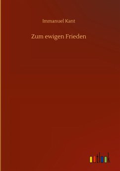 Zum ewigen Frieden - Kant, Immanuel