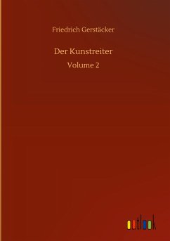 Der Kunstreiter - Gerstäcker, Friedrich