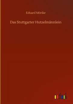 Das Stuttgarter Hutzelmännlein - Mörike, Eduard