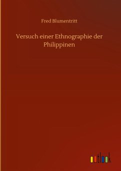 Versuch einer Ethnographie der Philippinen - Blumentritt, Fred