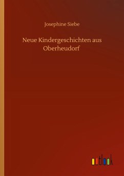 Neue Kindergeschichten aus Oberheudorf