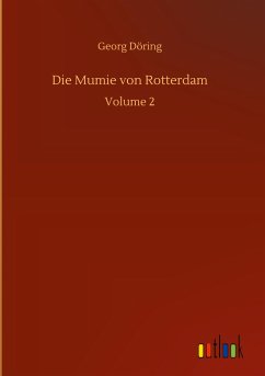 Die Mumie von Rotterdam