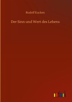 Der Sinn und Wert des Lebens