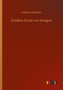 Schillers Flucht von Stuttgart