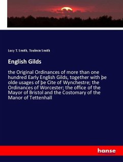 English Gilds - Smith, Lucy T.;Smith, Toulmin