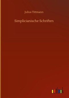 Simplicianische Schriften - Tittmann, Julius