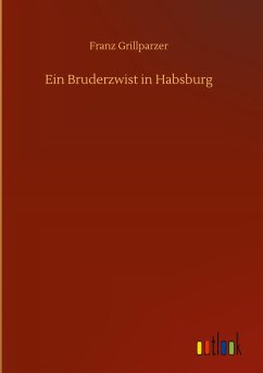 Ein Bruderzwist in Habsburg