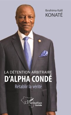 Cover La détention arbitraire d'Alpha Condé