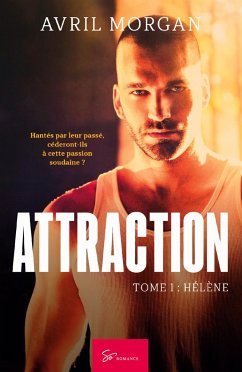 Attraction - Tome 1 - Avril Morgan