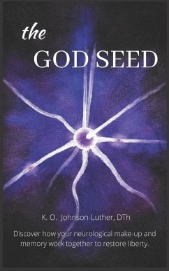 The God Seed - Johnson-Luther, Dth K. O.