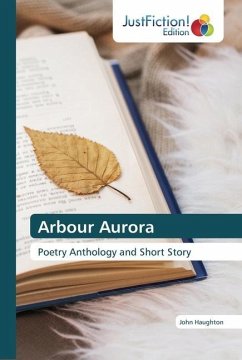 Arbour Aurora - Haughton, John