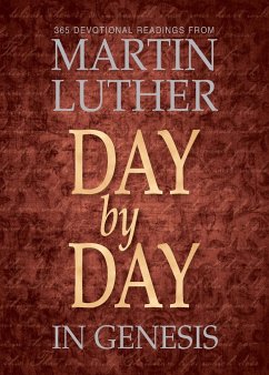 Day by Day in Genesis - Luther, Martin