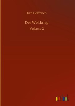 Der Weltkrieg - Helfferich, Karl