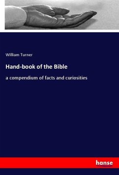 Hand-book of the Bible - Turner, William