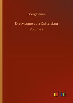 Die Mumie von Rotterdam