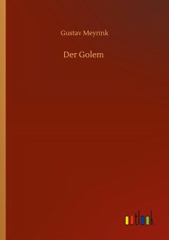 Der Golem - Meyrink, Gustav