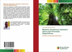 Modelos alométricos diâmetro-altura para Florestas Oligotróficas - Beltrán Alemán, Luis Antonio