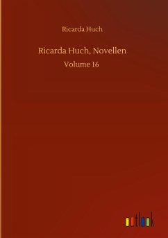 Ricarda Huch, Novellen - Huch, Ricarda