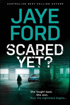 Scared Yet? - Jaye, Ford