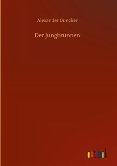 Der Jungbrunnen - Duncker, Alexander