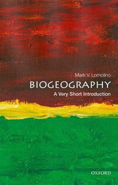 Biogeography (eBook, PDF) - Lomolino, Mark V.