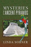 Mysteries of the Ancient Pyramids (eBook, ePUB) Mysteries of the Ancient Pyramids (eBook, ePUB)