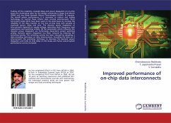 Improved performance of on-chip data interconnects - Maddiraala, Chennakesavulu;Prasad, T. Jayachandra;Sumalatha, V.