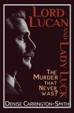Lord Lucan and Lady Luck
