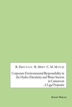 Corporate Environmental Responsibility in the Hydro-Electricity and Water Sectors in Cameroon - Djieufack, Roland;Mbifi, Richard;Monoji, Cyprian Mbou